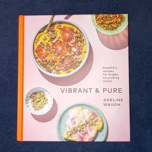 Vibrant & Pure cookbook